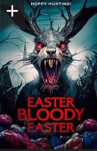 Easter Bloody Easter 2024