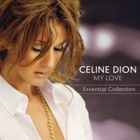 My Love Essential Collection Céline Dion Album