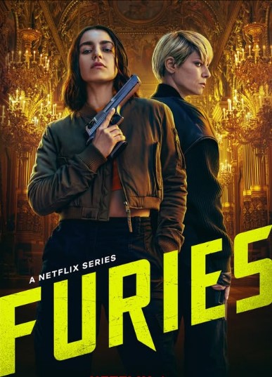 Furies Season 1 Tv Series 2024