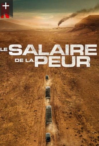 The Wages of Fear 2024