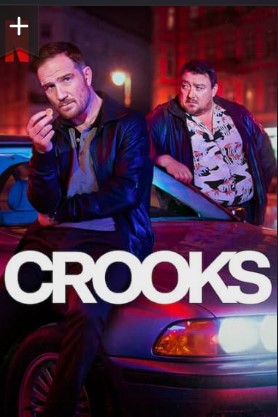 Crooks Season 1 Tv Series 2024