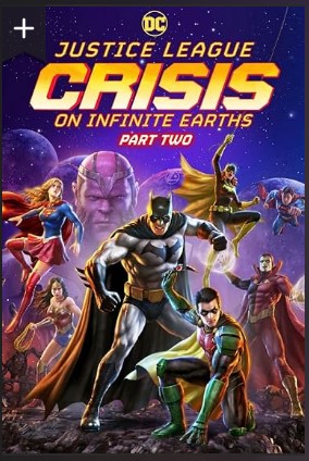 Justice League Crisis on Infinite Earths Part Two 2024