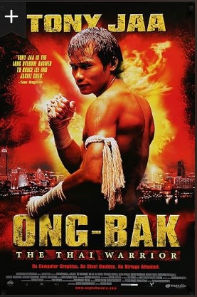 Ong Bak The Thai Warrior 2003