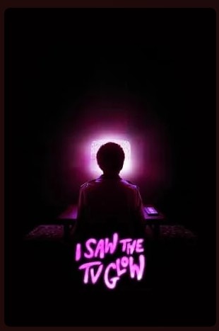 I Saw the TV Glow 2024
