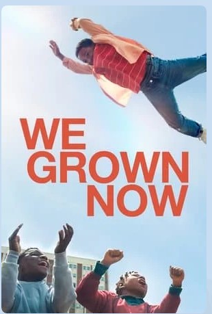 We Grown Now 2024