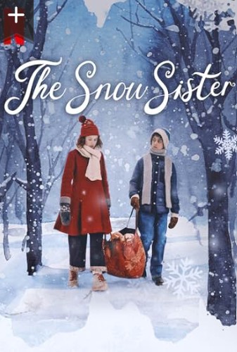 The Snow Sister Movie 2024