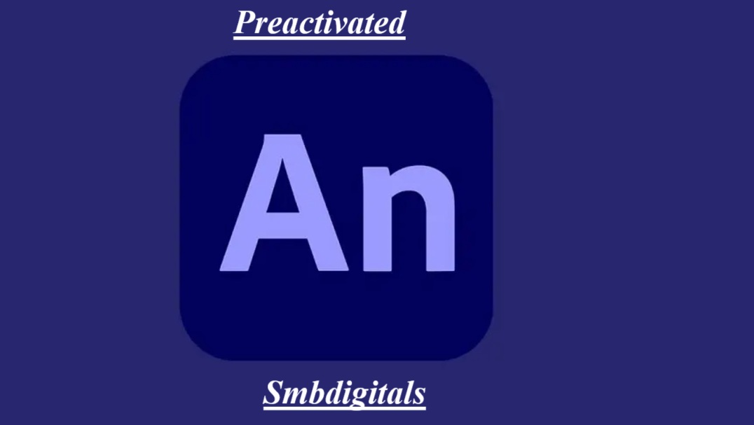 Adobe Animate Premium Windows MacOS Preactivated