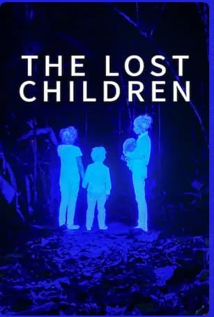 The Lost Children Movie 2024