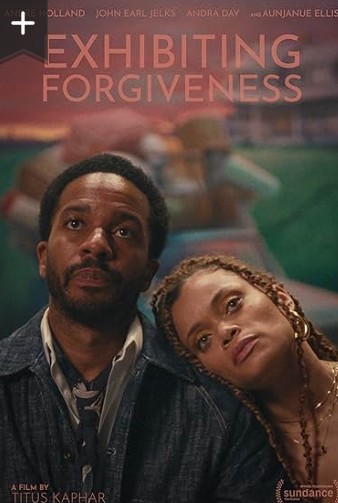 Exhibiting Forgiveness Movie 2024 Smbdigitals