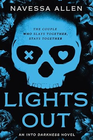 Lights Out An Into Darkness Novel by Navessa Allen Ebook