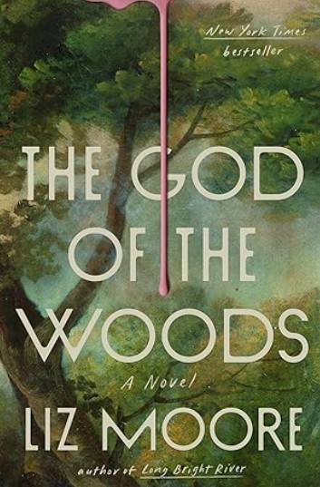 The God of the Woods by Liz Moore Book