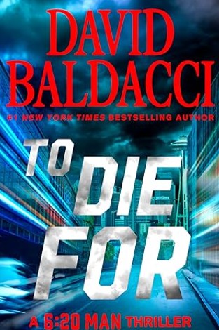 To Die For (6:20 Man) by David Baldacci Ebook
