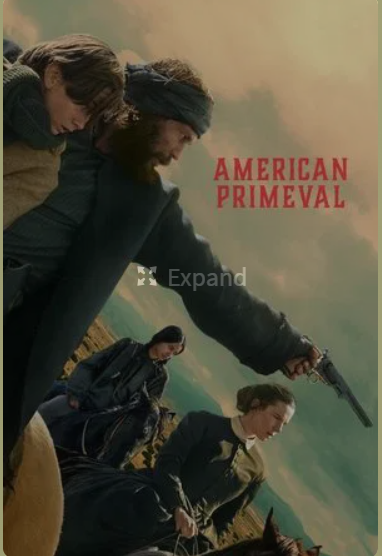 American Primeval Tv Series season 1 2025
