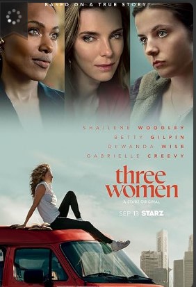 Three Women Season 1 Tv Series 2024