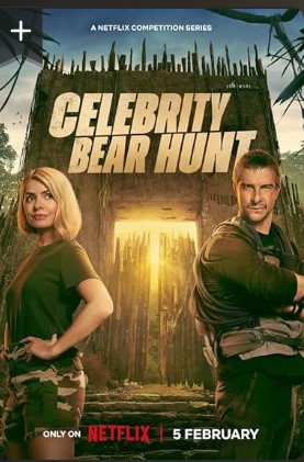 Celebrity Bear Hunt Season 1 Tv Series 2025