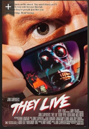 They Live 1988 Movie