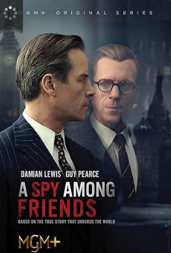 A Spy Among Friends Season 1 Tv Series