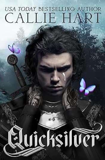 Quicksilver Fae & Alchemy Book 1 by Callie Hart Ebook