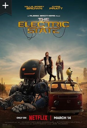 The Electric State Movie 2025