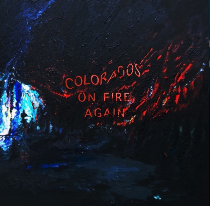 Colorado’s On Fire Again by Richy Mitch & The Coal Miners Album
