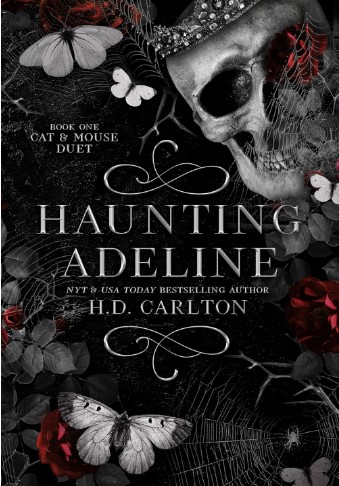 Haunting Adeline Cat and Mouse Duet Book 1 by H. D. Carlton Ebook